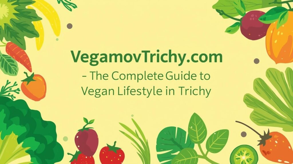 plant-based diet Trichy